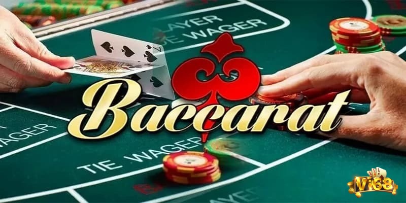 Cách chơi Baccarat cơ bản dành cho người mới chơi