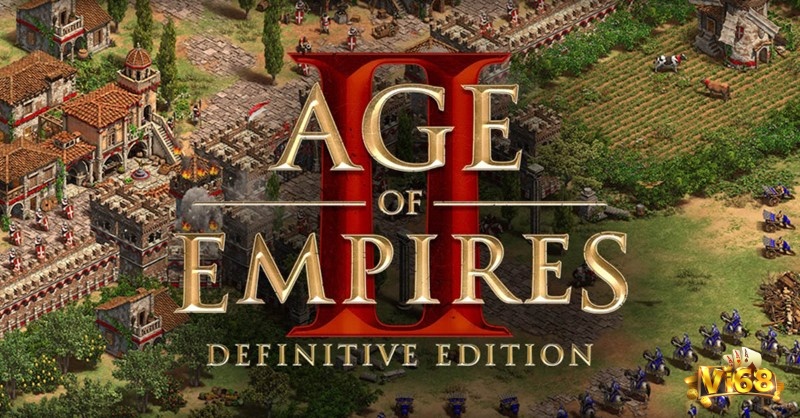 Game Age of Empire 2 là game huyền thoại chiến thuật thời gian thực