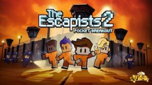 Game The Escapists 2: Game thoát ngục cho gamer chiến lược
