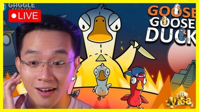 Goose Goose Duck nhanh chóng chinh phục streamer và cộng đồng game thủ quốc tế
