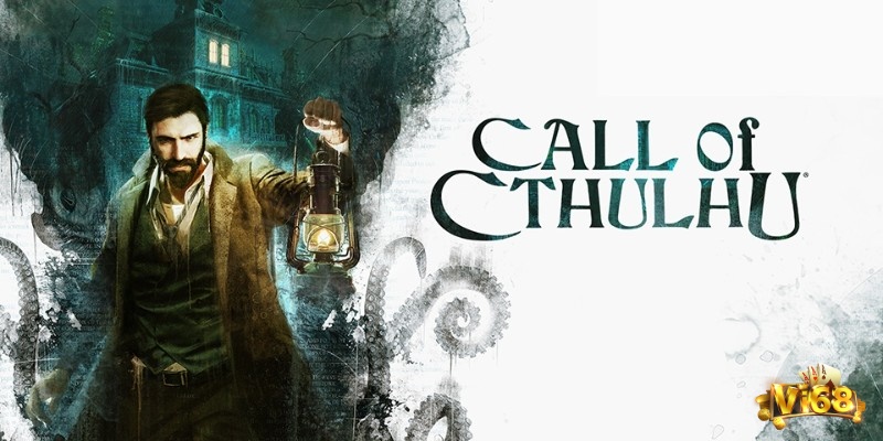 Game Call of Cthulhu tái hiện nỗi sợ tâm lý đậm chất Lovecraft với bầu không khí ám ảnh