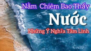 Giải mã giấc mơ thấy nước biển: Lời nhắn từ tiềm thức